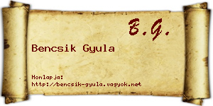 Bencsik Gyula névjegykártya